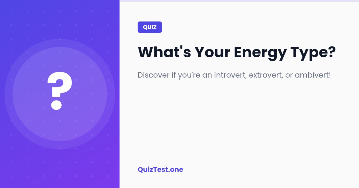 What's Your Energy Type?
