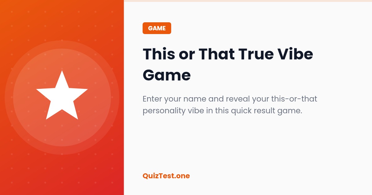 This or That: What Is Your True Vibe?