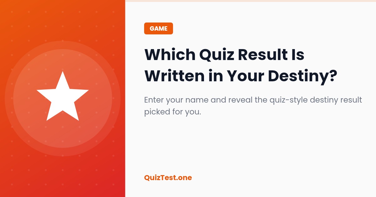 Which Quiz Result Is Written in Your Destiny?