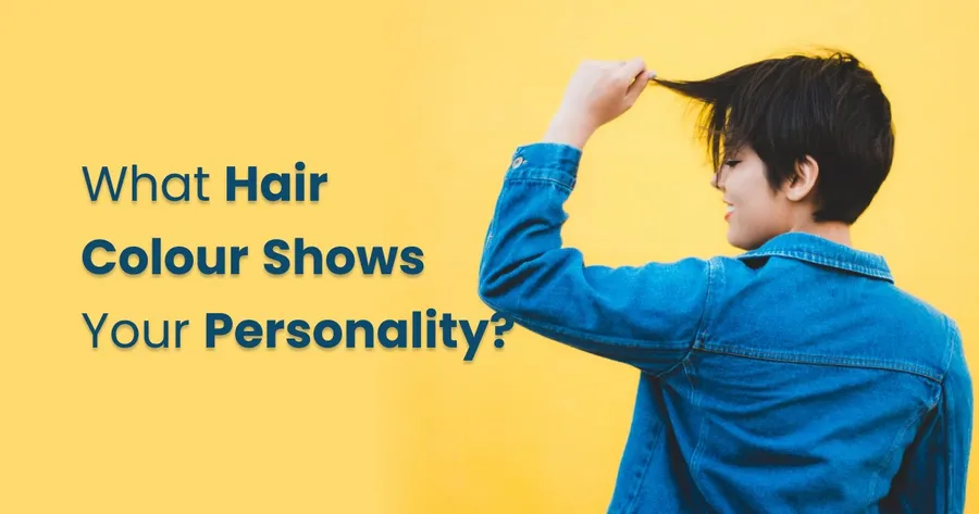 What Hair Colour Shows your Personality?