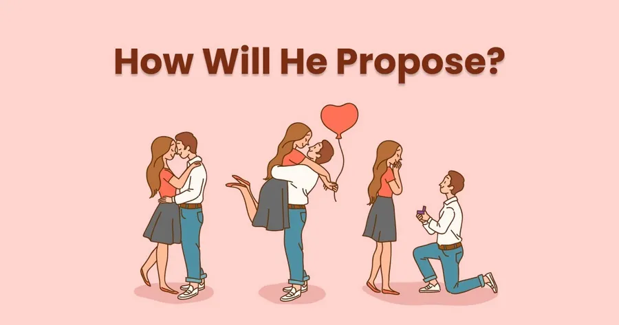 How will he propose?